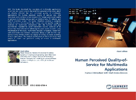 Human Perceived Quality-of-Service for Multimedia Applications: Human Interaction with Multimedia Devices