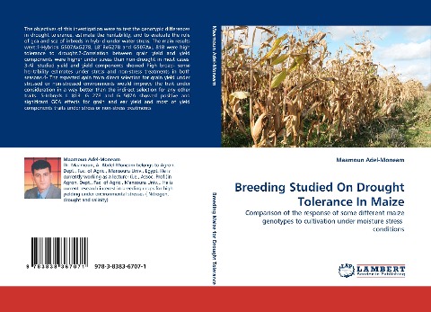 Breeding Studied On Drought Tolerance In Maize: Comparison of the response of some different maize genotypes to cultivation under moisture stress  conditions