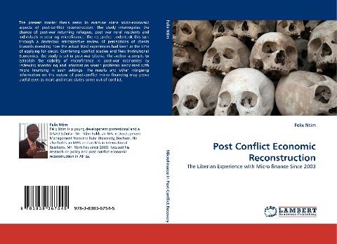 Post Conflict Economic Reconstruction: The Liberian Experience with Micro finance Since 2003