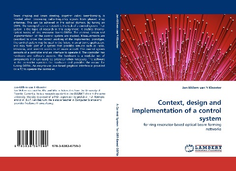 Context, design and implementation of a control system: for ring resonator-based optical beam forming networks