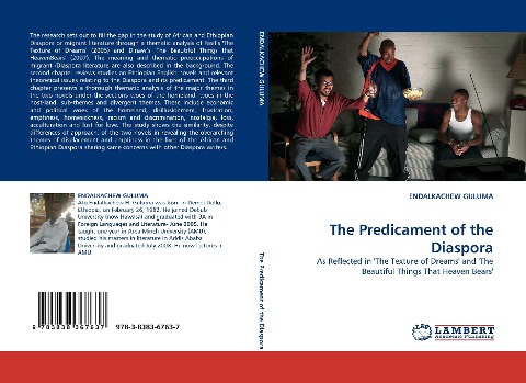 The Predicament of the Diaspora: As Reflected in The Texture of Dreams and The Beautiful Things That Heaven Bears