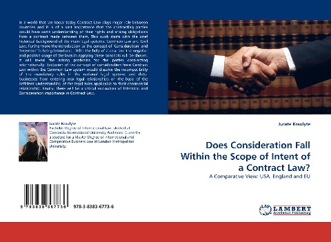 Does Consideration Fall Within the Scope of Intent of a Contract Law?: A Comparative View: USA, England and EU