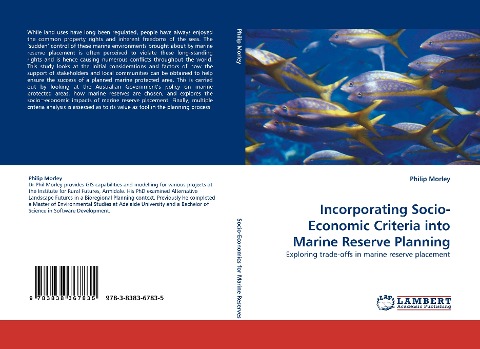 Incorporating Socio-Economic Criteria into Marine Reserve Planning: Exploring trade-offs in marine reserve placement