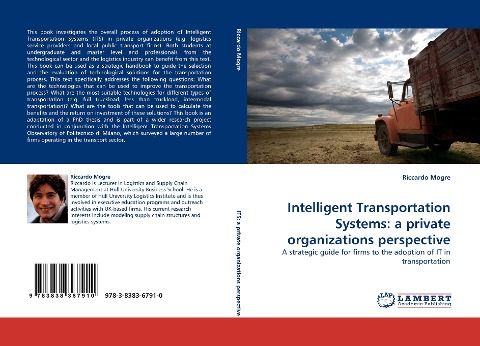 Intelligent Transportation Systems: a private organizations perspective: A strategic guide for firms to the adoption of IT in transportation