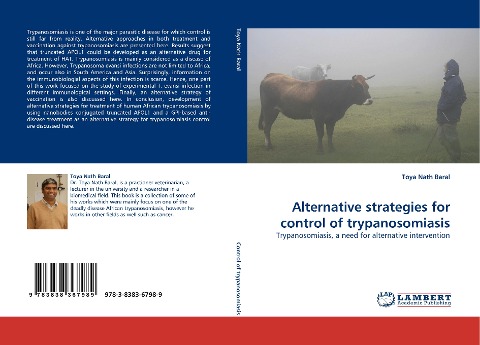 Alternative strategies for control of trypanosomiasis: Trypanosomiasis, a need for alternative intervention