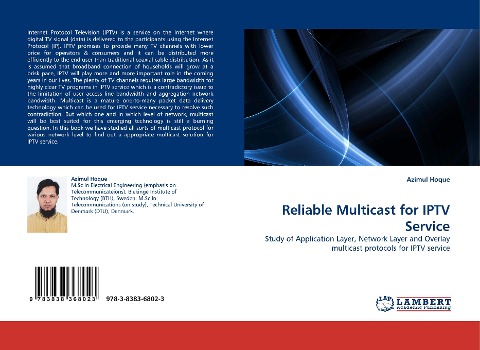 Reliable Multicast for IPTV Service: Study of Application Layer, Network Layer and Overlay multicast protocols for IPTV service