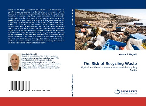 The Risk of Recycling Waste: Physical and Chemical Hazards at a Materials Recycling Facility