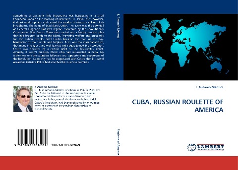 CUBA, RUSSIAN ROULETTE OF AMERICA