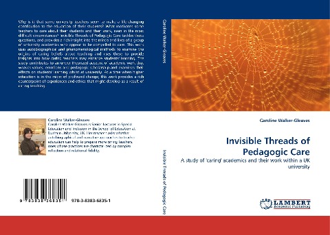 Invisible Threads of Pedagogic Care: A study of caring academics and their work within a UK university