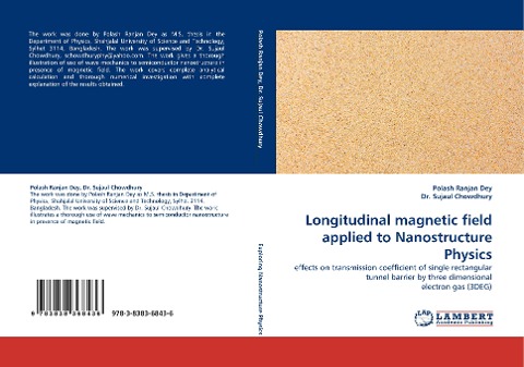 Longitudinal magnetic field applied to Nanostructure Physics: effects on transmission coefficient of single rectangular tunnel barrier by three dimensional electron gas (3DEG)