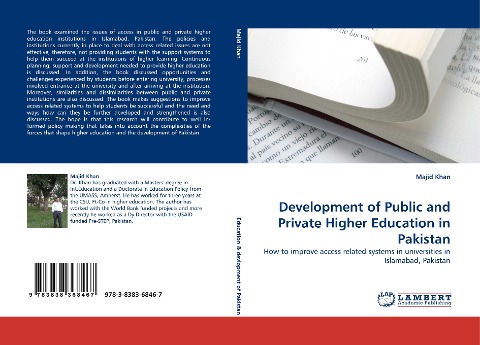 Development of Public and Private Higher Education in Pakistan: How to improve access related systems in universities in Islamabad, Pakistan