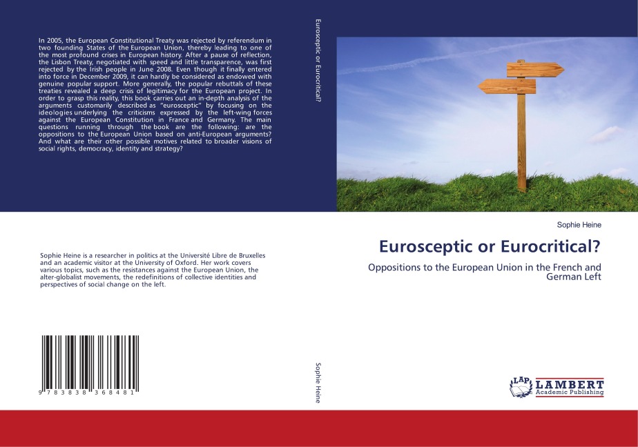 Eurosceptic or Eurocritical?: Oppositions to the European Union in the French and German Left