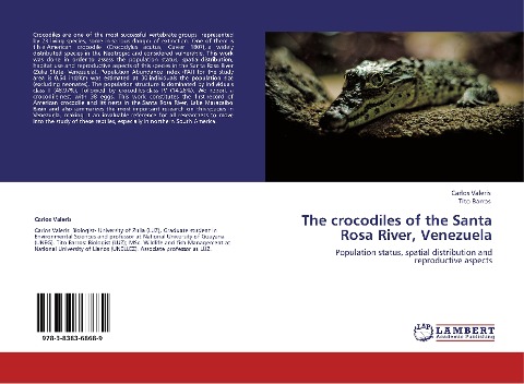 The crocodiles of the Santa Rosa River, Venezuela: Population status, spatial distribution and reproductive aspects