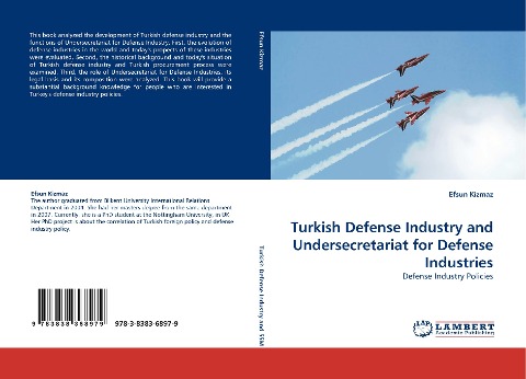 Turkish Defense Industry and Undersecretariat for Defense Industries: Defense Industry Policies