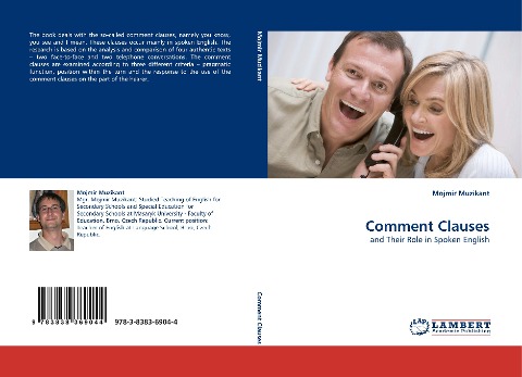 Comment Clauses: and Their Role in Spoken English