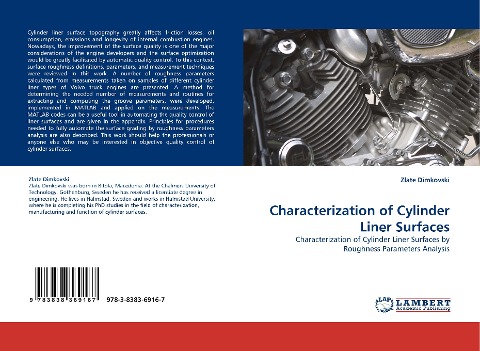 Characterization of Cylinder Liner Surfaces: Characterization of Cylinder Liner Surfaces by Roughness Parameters Analysis