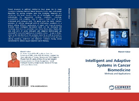 Intelligent and Adaptive Systems in Cancer Biomedicine: Methods and Applications