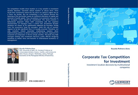 Corporate Tax Competition for Investment: Investment location decisions by multinational companies