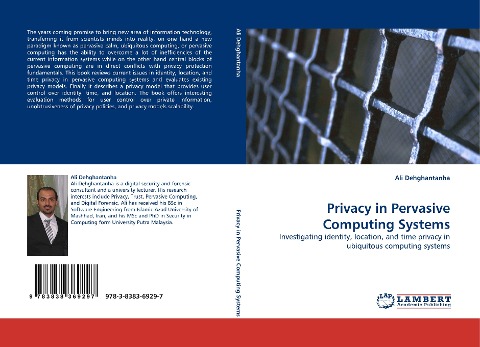 Privacy in Pervasive Computing Systems: Investigating identity, location, and time privacy in ubiquitous computing systems