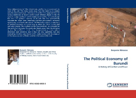 The Political Economy of Burundi: A History of Conflict and Peace
