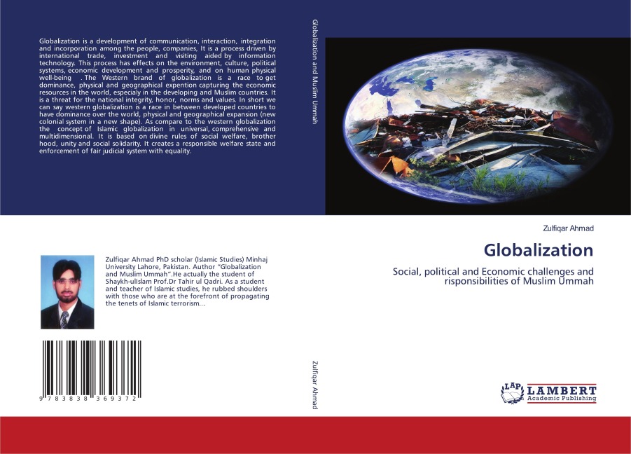 Globalization: Social, political and Economic challenges and risponsibilities of Muslim Ummah
