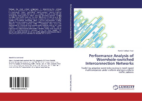 Performance Analysis of Wormhole-switched Interconnection Networks: Modelling adaptive wormhole routing in mesh-based multicomputers under uniform and non-uniform traffic patterns