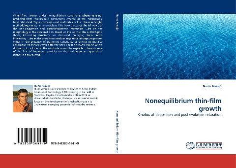 Nonequilibrium thin-film growth: Kinetics of deposition and post evolution relaxation