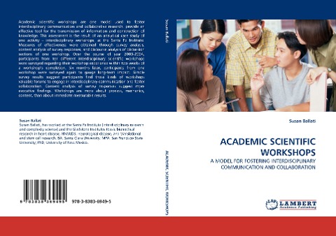 ACADEMIC SCIENTIFIC WORKSHOPS: A MODEL FOR FOSTERING INTERDISCIPLINARY COMMUNICATION AND COLLABORATION