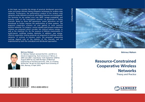 Resource-Constrained Cooperative Wireless Networks: Theory and Practice