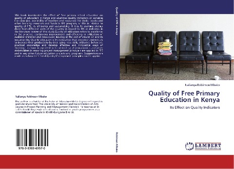 Quality of Free Primary Education in Kenya: Its Effect on Quality Indicators