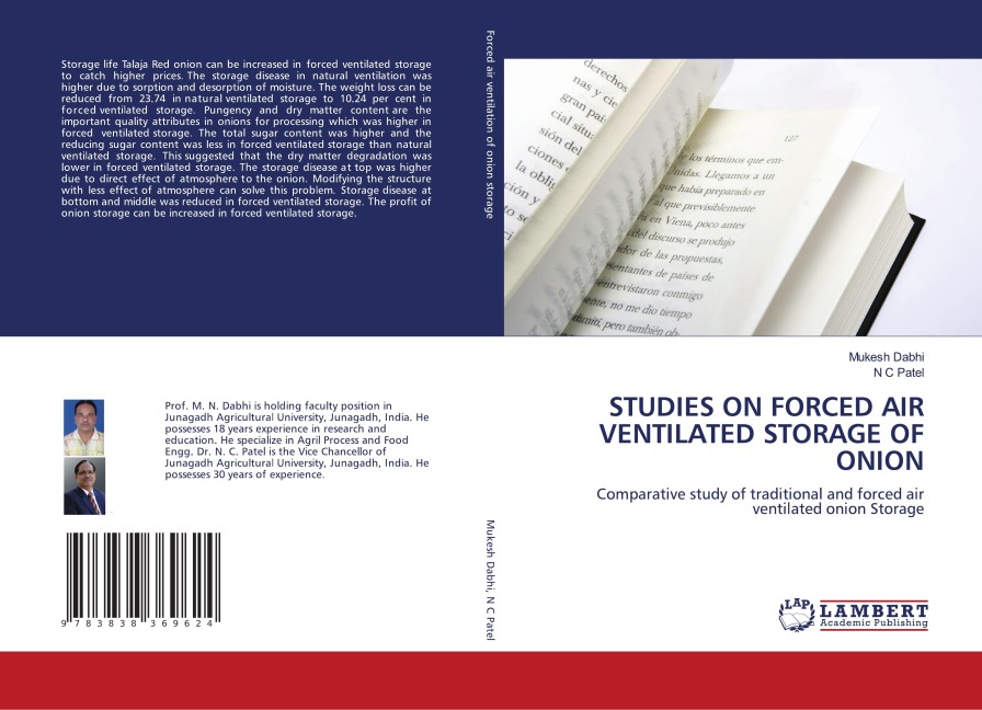 STUDIES ON FORCED AIR VENTILATED STORAGE OF ONION: Comparative study of traditional and forced air ventilated onion Storage