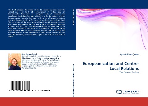 Europeanization and Centre-Local Relations: The Case of Turkey