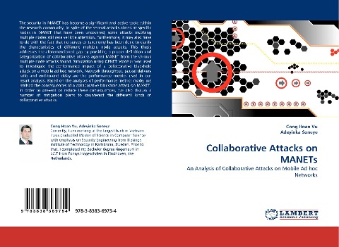 Collaborative Attacks on MANETs: An Analysis of Collaborative Attacks on Mobile Ad hoc Networks