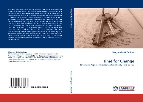 Time for Change: Tense and Aspect in Spanish; a Case Study from La Paz