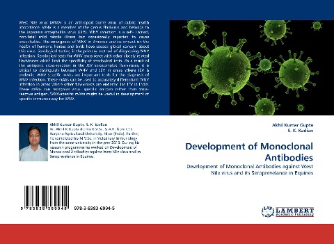 Development of Monoclonal Antibodies: Development of Monoclonal Antibodies against West Nile virus and its Seroprevelance in Equines