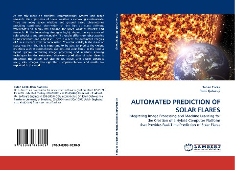 AUTOMATED PREDICTION OF SOLAR FLARES: Integrating Image Processing and Machine Learning for the Creation of a Hybrid Computer Platform that Provides Real-Time Prediction of Solar Flares