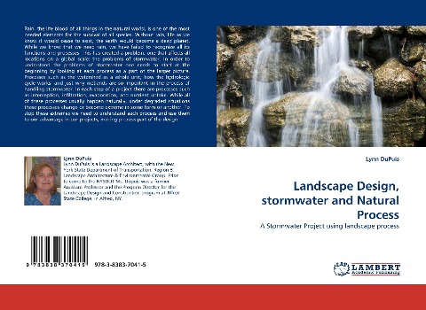 Landscape Design, stormwater and Natural Process: A Stormwater Project using landscape process