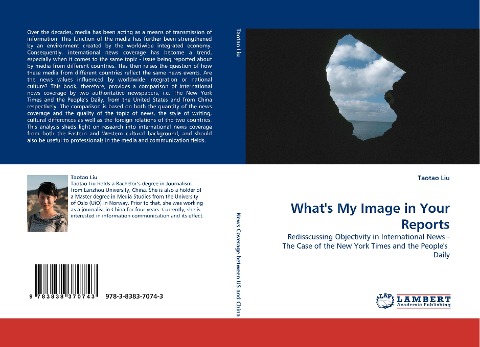 Whats My Image in Your Reports: Redisscussing Objectivity in International News - The Case of the New York Times and the Peoples  Daily