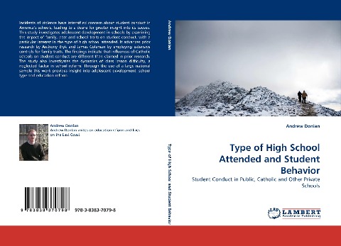Type of High School Attended and Student Behavior: Student Conduct in Public, Catholic and Other Private Schools