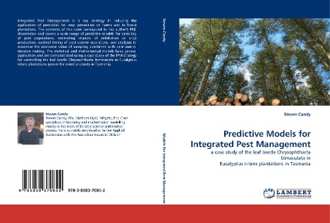 Predictive Models for Integrated Pest Management: a case study of the leaf beetle Chrysophtharta bimaculata in  Eucalyptus nitens plantations in Tasmania