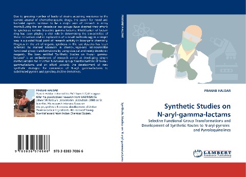 Synthetic Studies on N-aryl-gamma-lactams: Selective Functional Group Transformations and Development of Synthetic Routes to N-aryl-pyrroles  and Pyrroloquinolines
