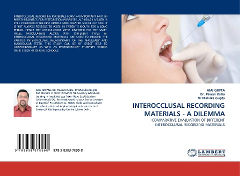 INTEROCCLUSAL RECORDING MATERIALS - A DILEMMA: COMPARATIVE EVALUATION OF DIFFERENT INTEROCCLUSAL RECORDING MATERIALS