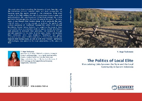 The Politics of Local Elite: Manipulating Links between the State and the Local Community in Eastern Indonesia