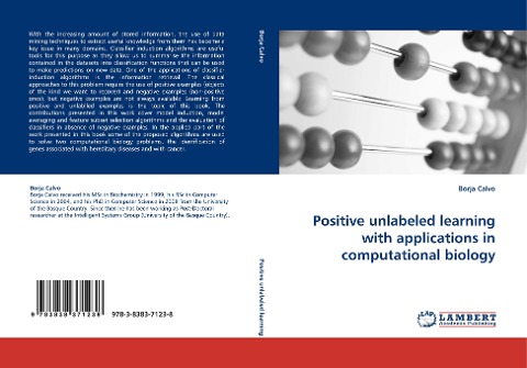 Positive unlabeled learning with applications in computational biology