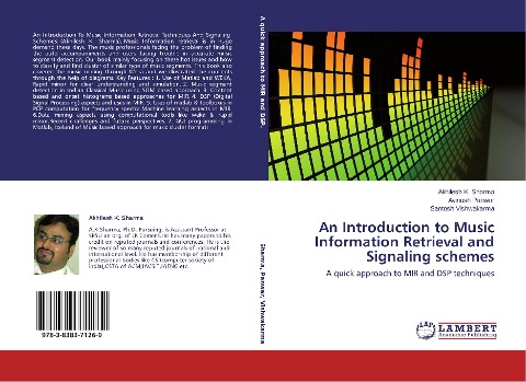 An Introduction to Music Information Retrieval and Signaling schemes: A quick approach to MIR and DSP techniques