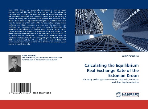 Calculating the Equilibrium Real Exchange Rate of the Estonian Kroon: Currency exchange rate valuation methods, concepts and their implementation