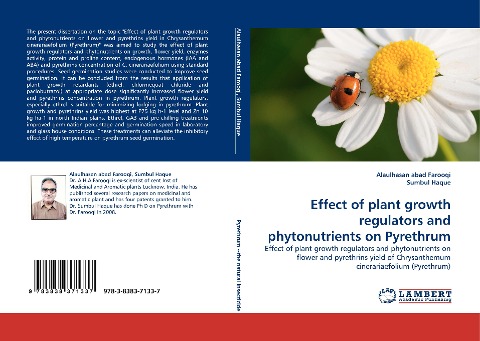 Effect of plant growth regulators and phytonutrients on Pyrethrum: Effect of plant growth regulators and phytonutrients on flower and pyrethrins yield of Chrysanthemum cinerariaefolium (Pyrethrum)