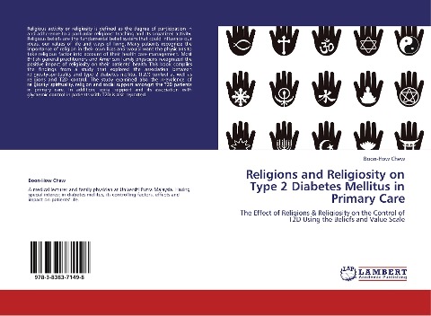 Religions and Religiosity on Type 2 Diabetes Mellitus in Primary Care: The Effect of Religions & Religiosity on the Control of T2D Using the Beliefs and Value Scale