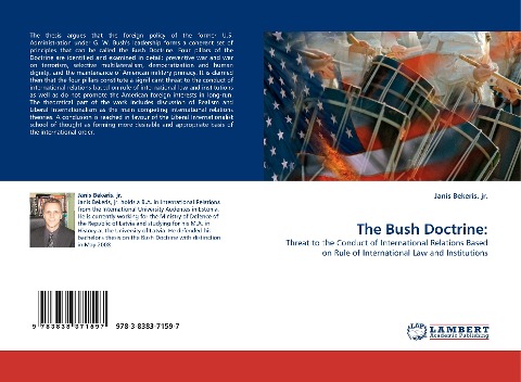 The Bush Doctrine:: Threat to the Conduct of International Relations Based on Rule of International Law and Institutions