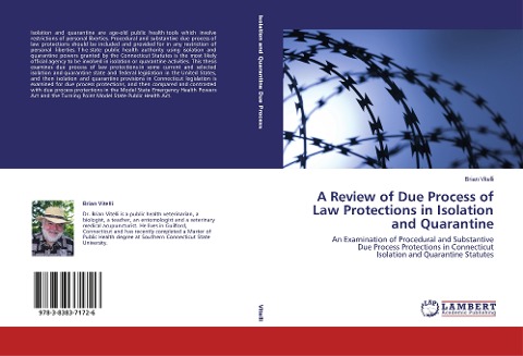 A Review of Due Process of Law Protections in Isolation and Quarantine: An Examination of Procedural and Substantive  Due Process Protections in Connecticut  Isolation and Quarantine Statutes